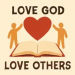 bible verse love god love others