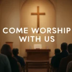 come worship with us