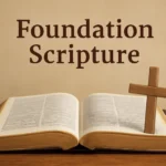 foundation scripture