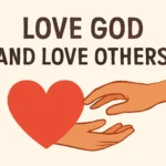 love god and love others verse