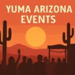 yuma arizona events